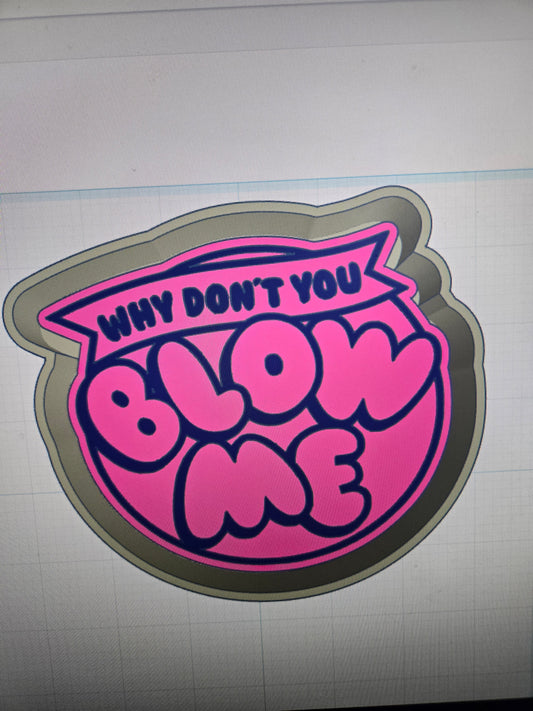 Blow Mee Mold